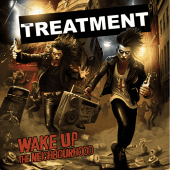 TREATMENT - Wake Up The Neighbourhood (May 10, 2024)