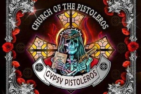 GYPSY PISTOLEROS – Church Of The Pistoleros (May 2, 2025)