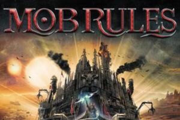 MOB RULES – Rise Of The Ruler (August 22, 2025)